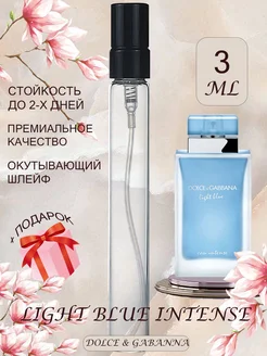 Light Blue Intense Dolce & Gabanna Лайт Блю Интенс ПАРФЮМЕРИЯ ПРОБНИКИ МИНИАТЮРЫ 293247457 купить за 157 ₽ в интернет-магазине Wildberries