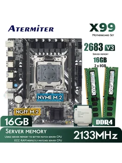 X99 материнская плата E5 2683V3 xeon комплект DDR4 16GB RAM Atermiter 305175431 купить за 6 057 ₽ в интернет-магазине Wildberries